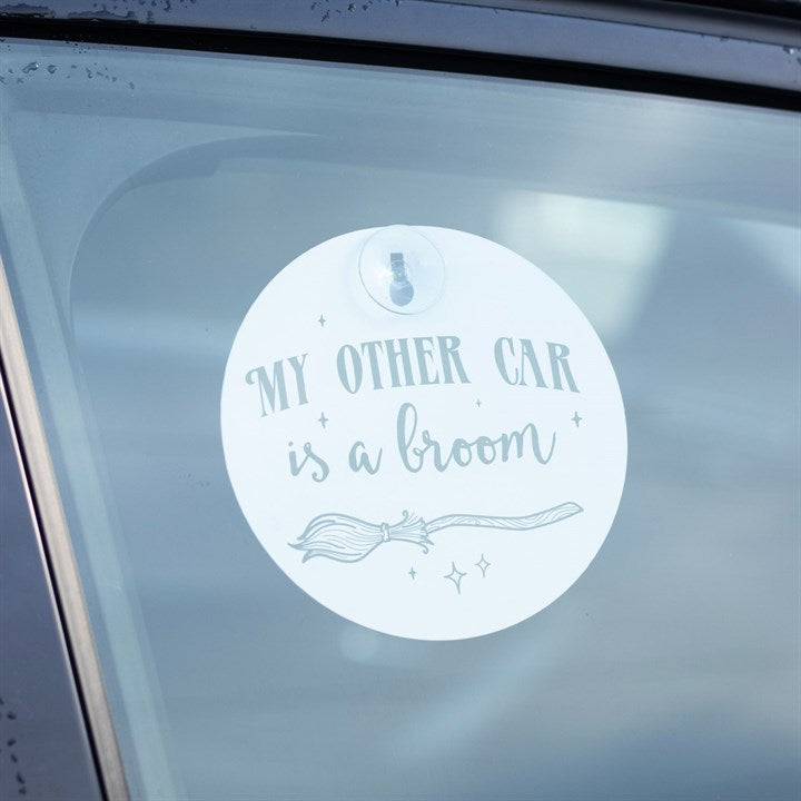 My Other Car Is A Broom - Car Window Sign
